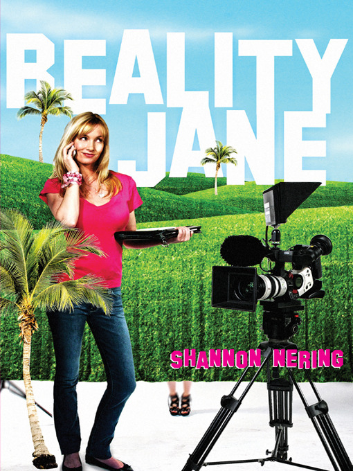Title details for Reality Jane by Shannon Nering - Available